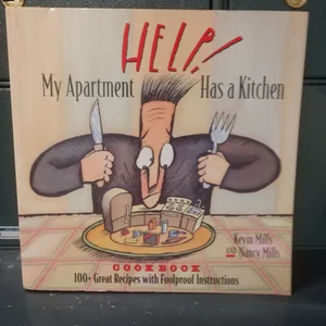 Help! My Apartment Has a Kitchen Cookbook