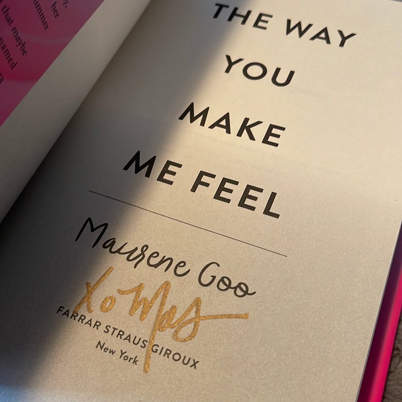 The Way You Make Me Feel  (signed)