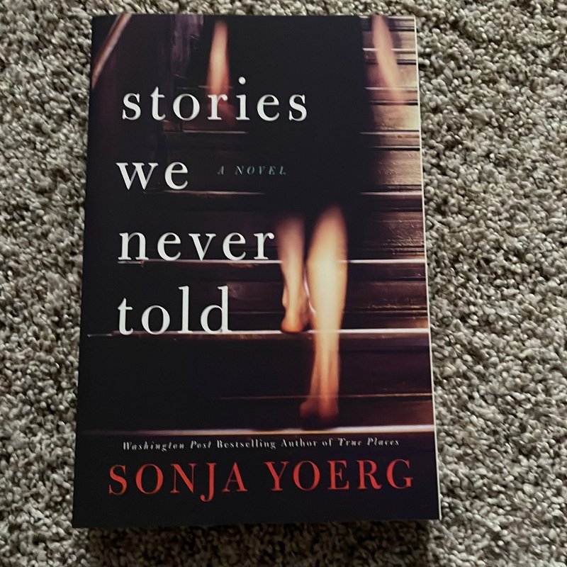 Stories We Never Told