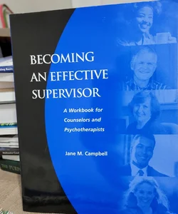 Becoming an Effective Supervisor