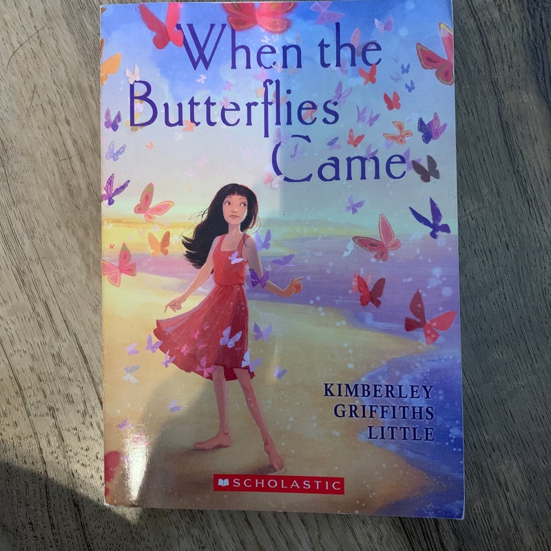 When the Butterflies Came
