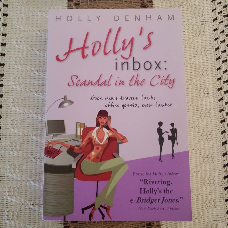 Holly's Inbox: Scandal in the City