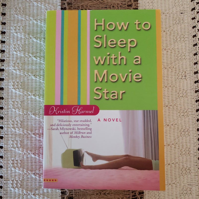 How to Sleep with a Movie Star