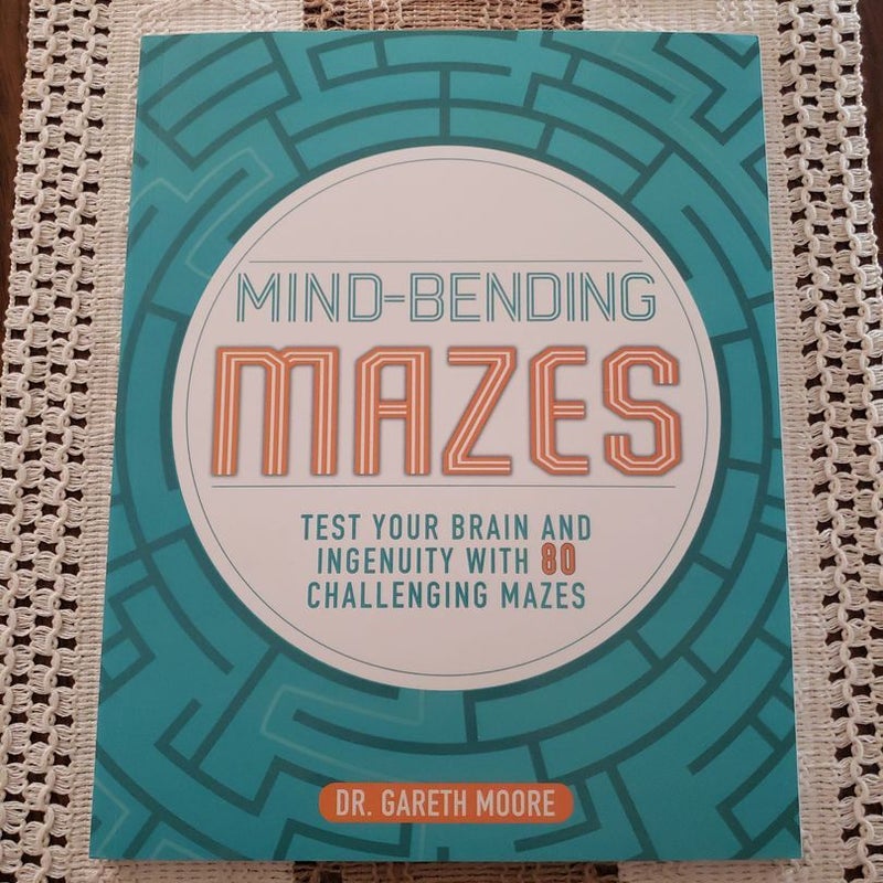 Mind-Bending Mazes