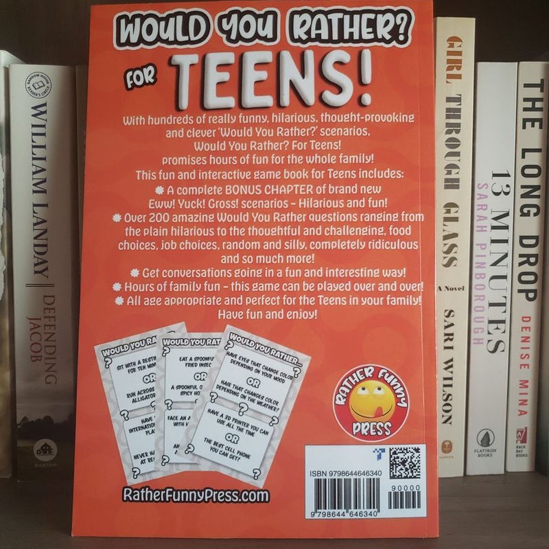 Would You Rather? for Teens!