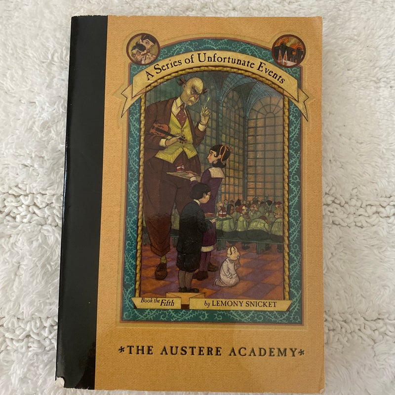 A Series of  Unfortunate Events #5: The Austere Academy