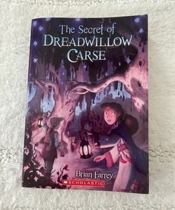 The Secret of Dreadwillow Carse