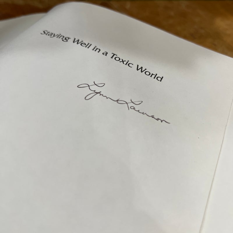 Staying Well in a Toxic World (Signed)