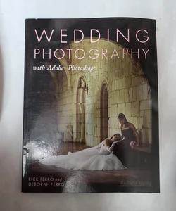 Wedding Photography with Adobe Photoshop