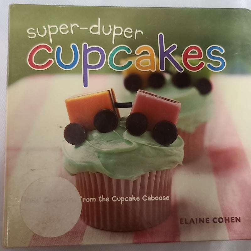 Super-Duper Cupcakes