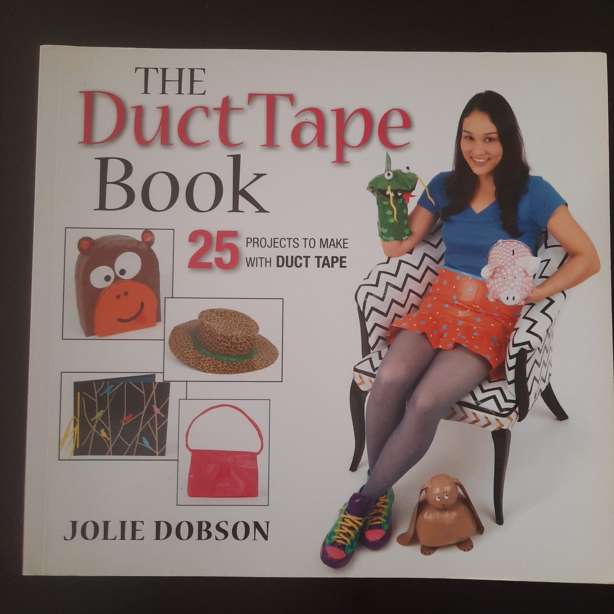 The Duct Tape Book by Jolie Dobson, Paperback Pangobooks