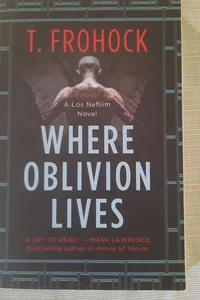 Where Oblivion Lives