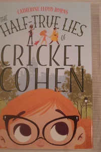 The Half-True Lies of Cricket Cohen