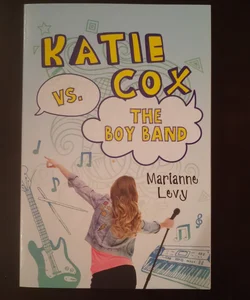 Katie Cox vs. the Boy Band