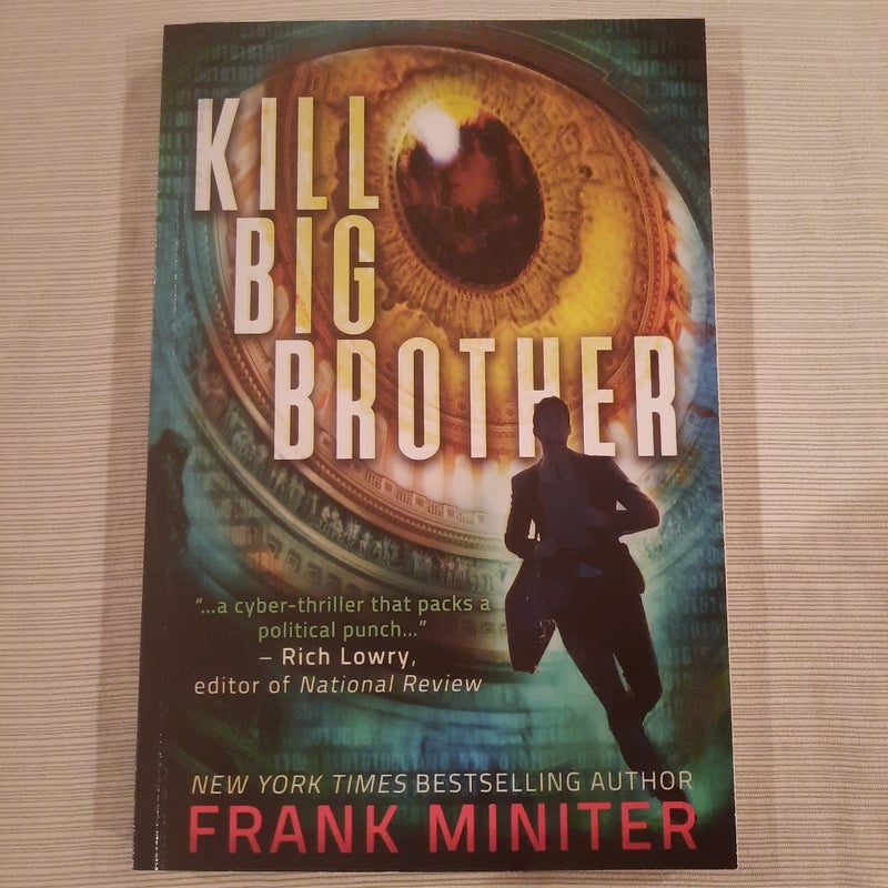 Kill Big Brother