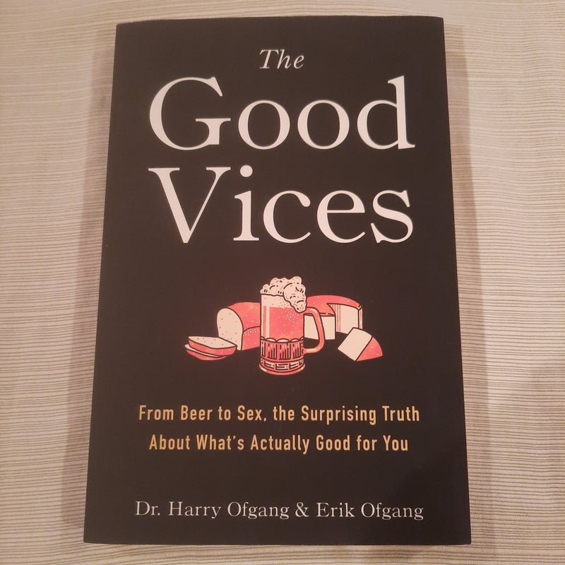 The Good Vices