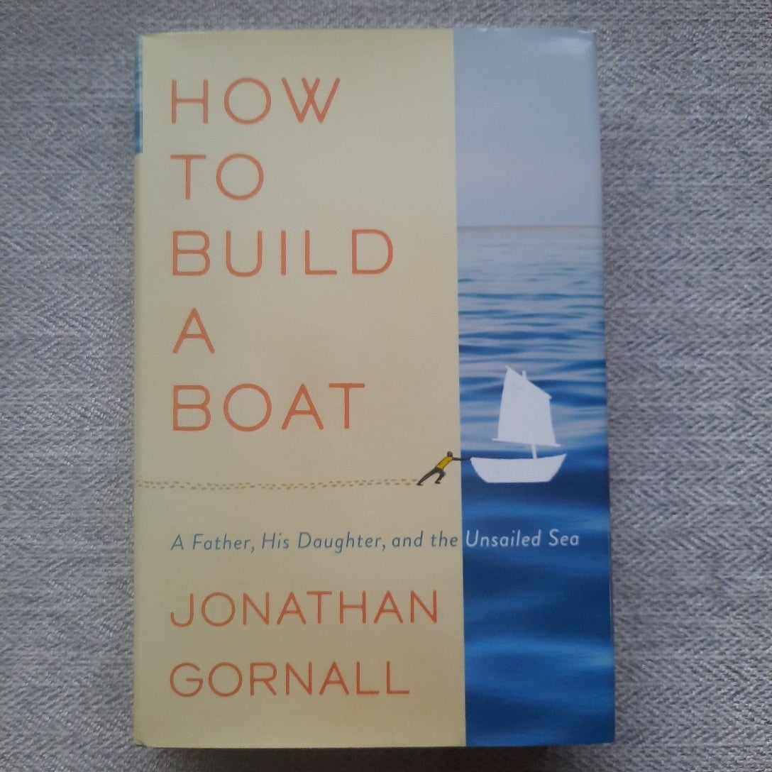 How to Build a Boat by Jonathan Gornall, Hardcover Pangobooks