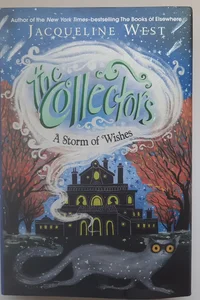 The Collectors #2: a Storm of Wishes