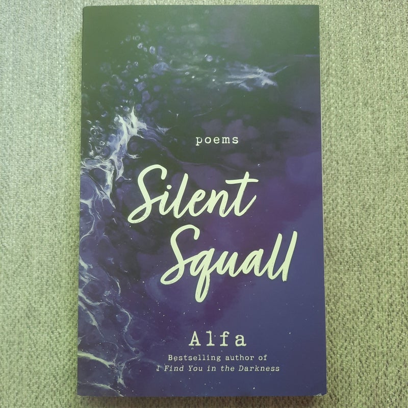 Silent Squall: Revised and Expanded Edition