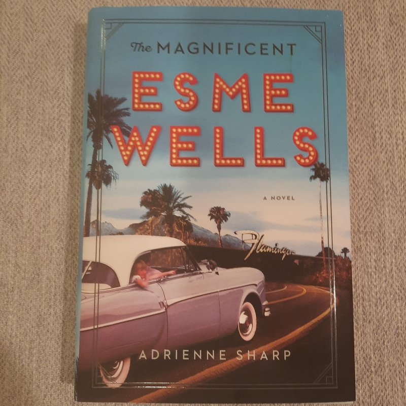 The Magnificent Esme Wells