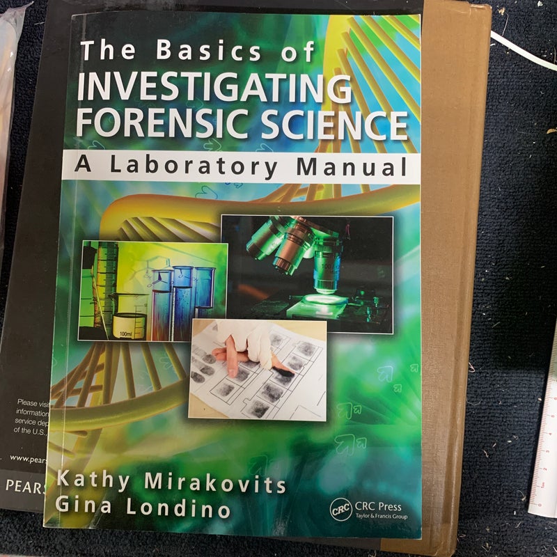 The Basics of Investigating Forensic Science