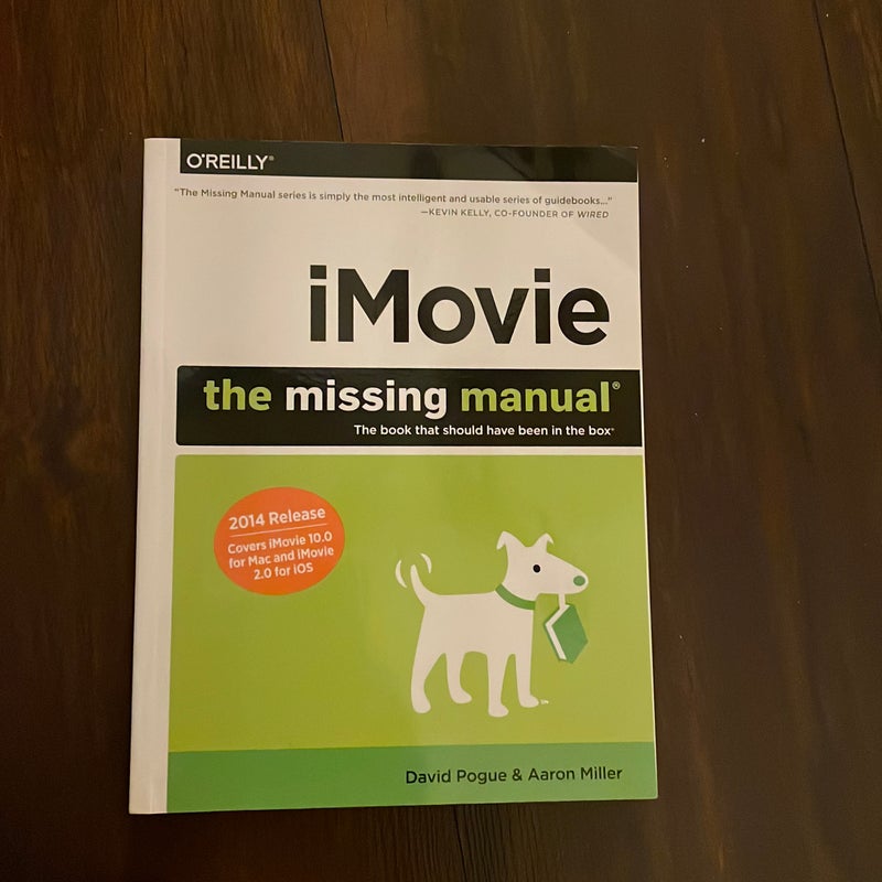 IMovie: the Missing Manual