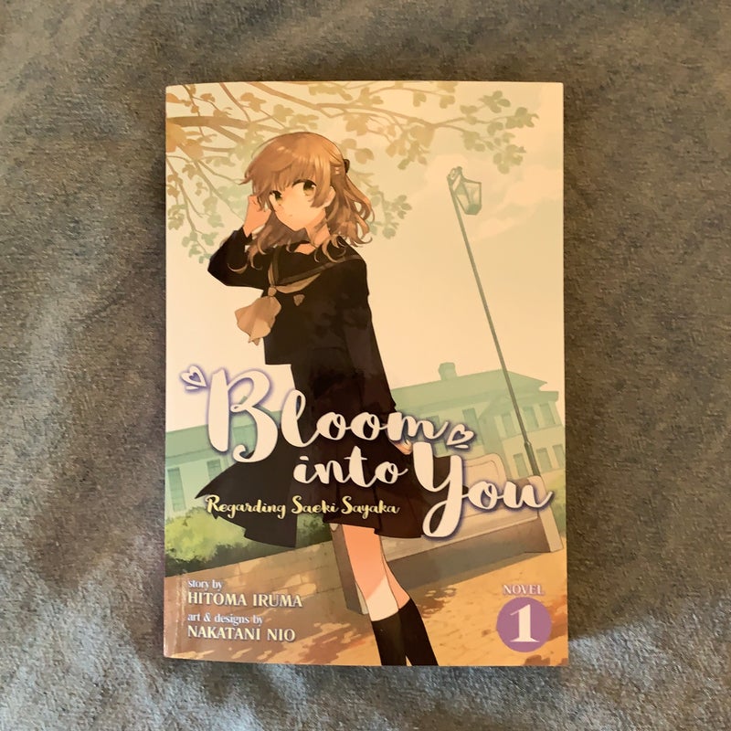 Bloom into You (Light Novel): Regarding Saeki Sayaka Vol. 1