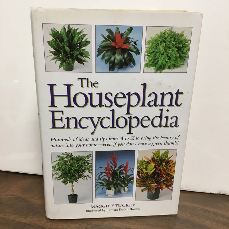 The Houseplant Encyclopedia 