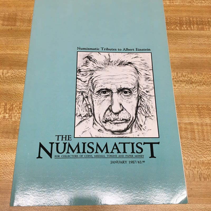The Numismatist, January 1987, magazine, 240 pages