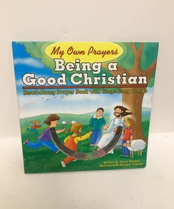 Being a Good Christian (2012) with CD