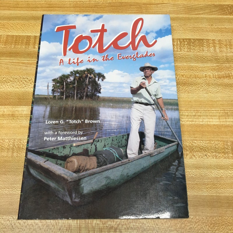 Totch: a Life in the Everglades