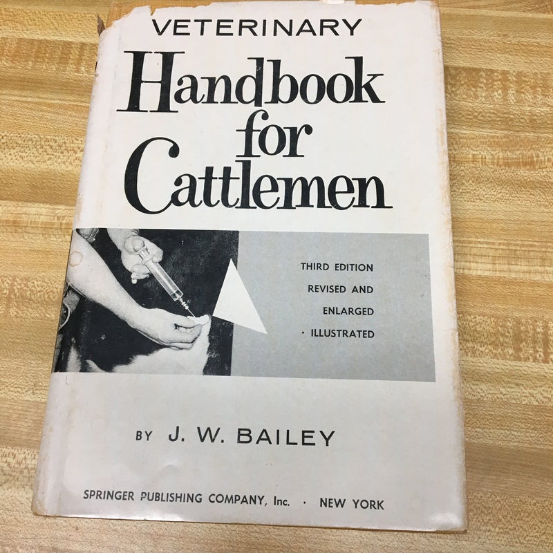 Veterinary Handbook for Cattlemen 