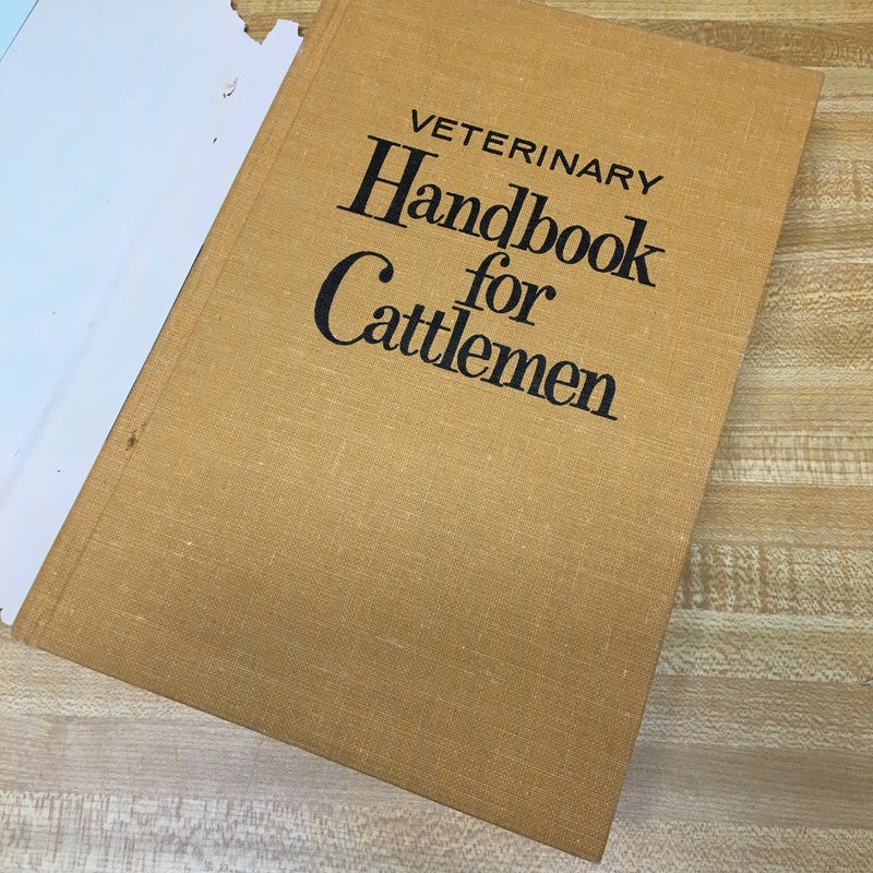 Veterinary Handbook for Cattlemen 