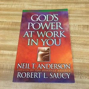 God's Power at Work in You
