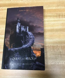 A Quest of Heroes (Book #1 in the Sorcerer's Ring)