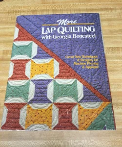More Lap Quilting with templates