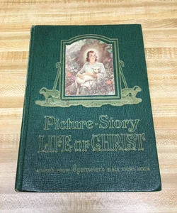Picture-story Life of Christ 1947 ed