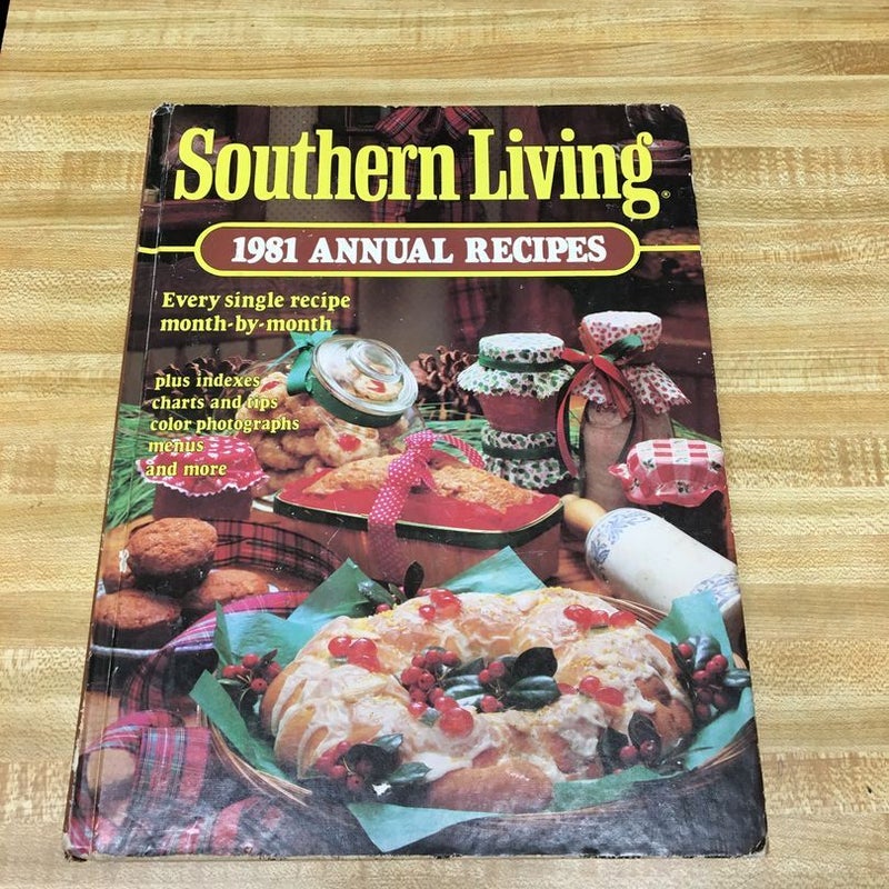 Southern Living Annual Recipes, 1981