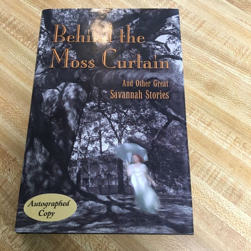 Behind the Moss Curtain (Autographed)