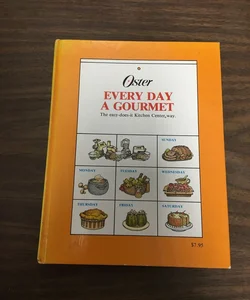 Every Day a Gourmet