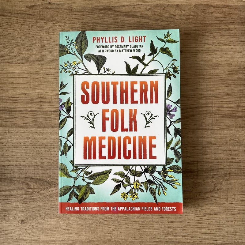 Southern Folk Medicine