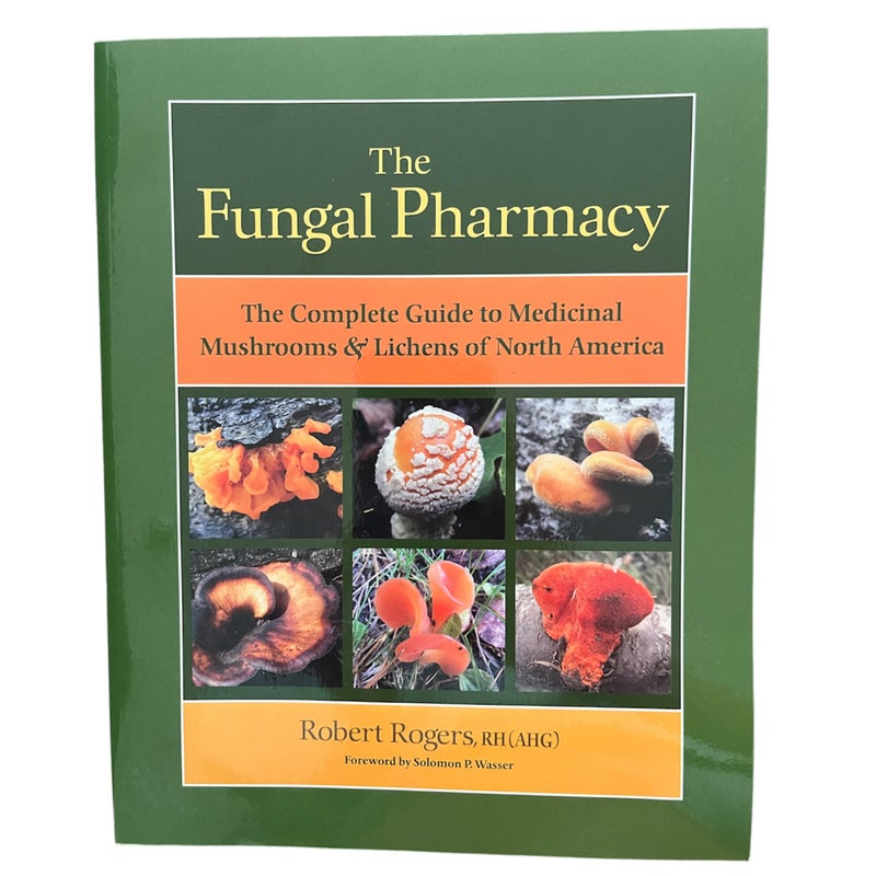 The Fungal Pharmacy