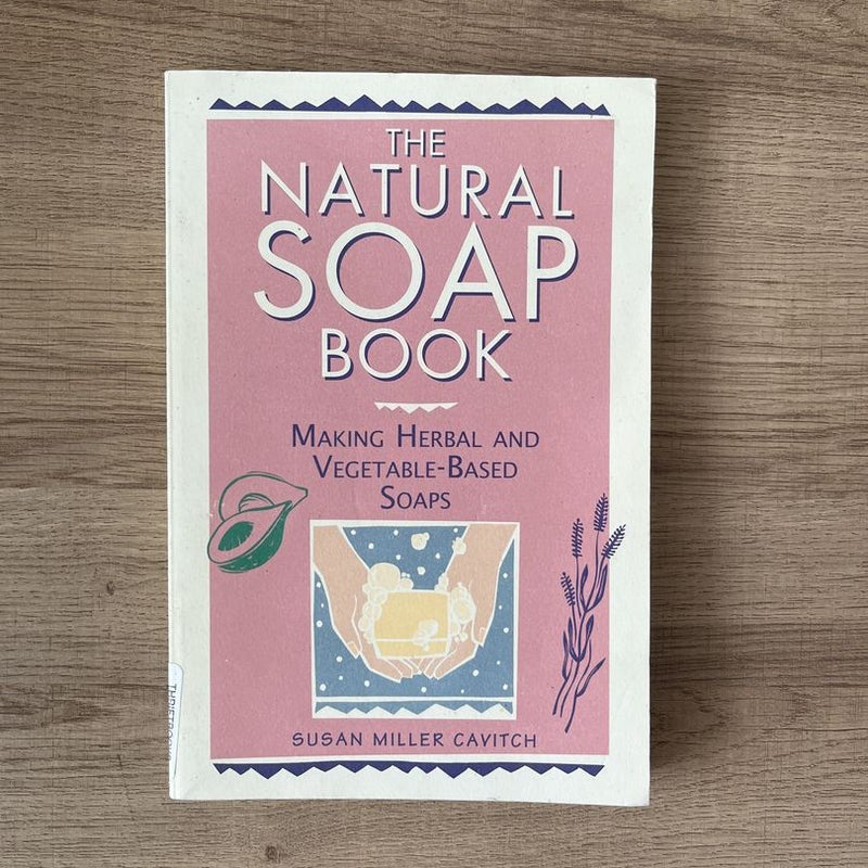 The Natural Soap Book
