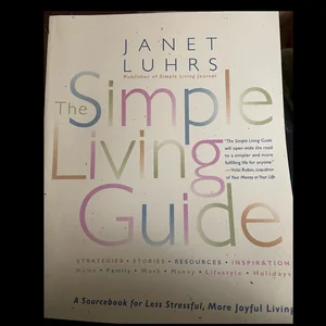 The Simple Living Guide