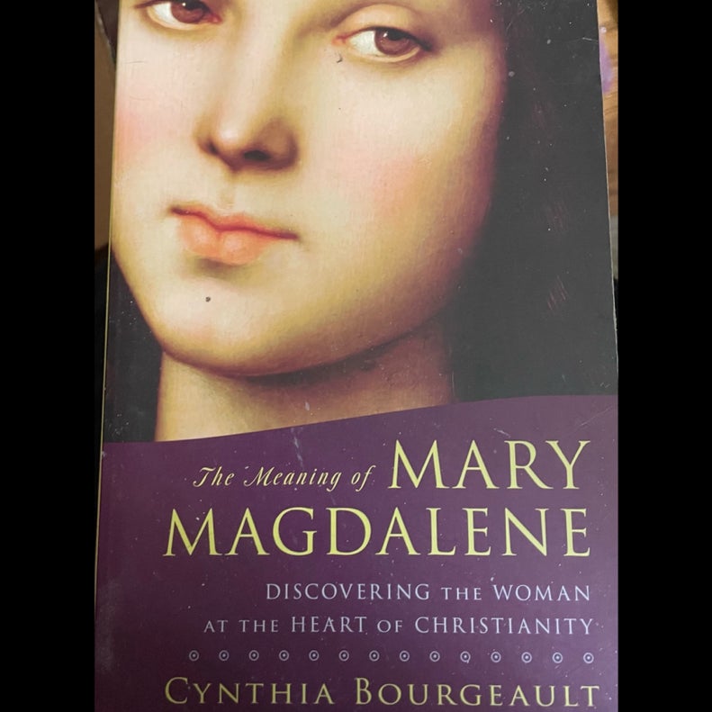 The Meaning of Mary Magdalene