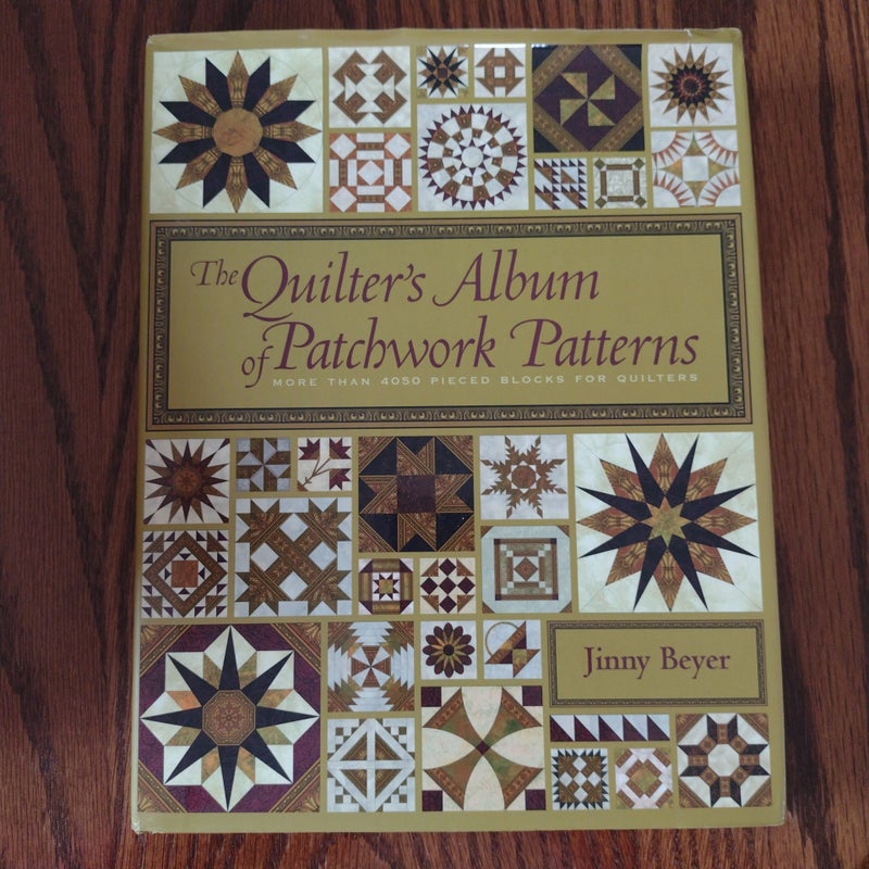 The Quilter s Album Of Patchwork Patterns