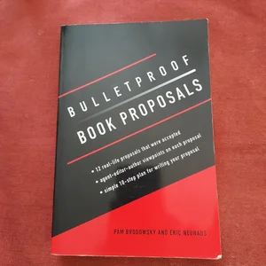 Bulletproof Book Proposals