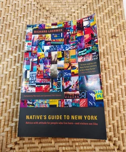 The Native's Guide to New York