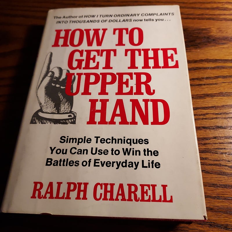 How to Get the Upper Hand