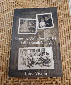 Growing up in New York's Italian South Village